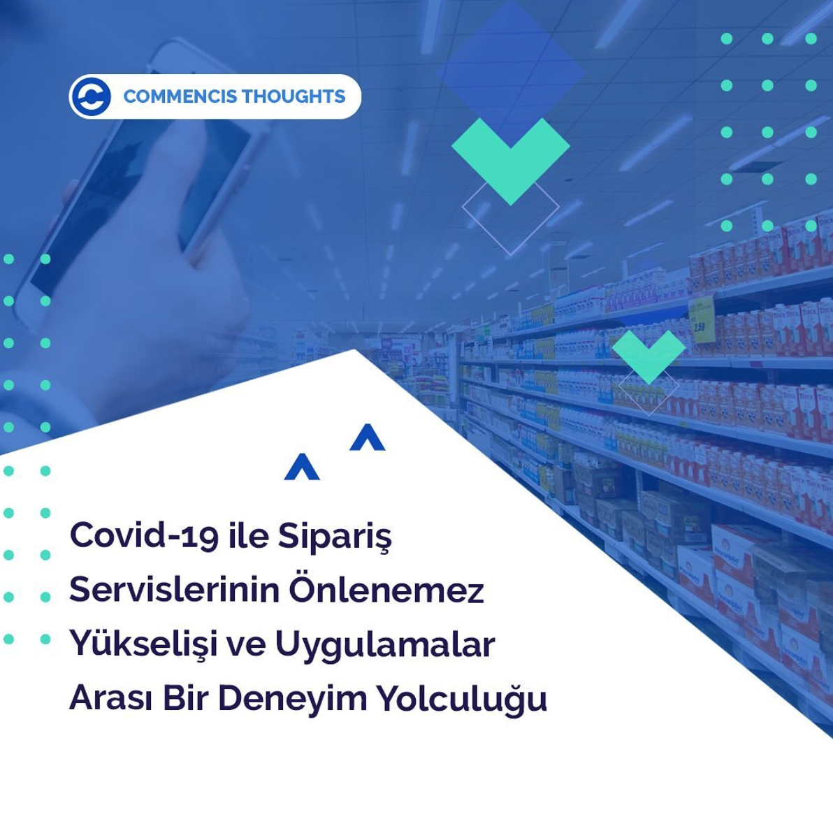 Covid-19 ile Sipariş Servislerinin Önlenemez Yükselişi ve Uygulamalar Arası Bir Deneyim Yolculuğu