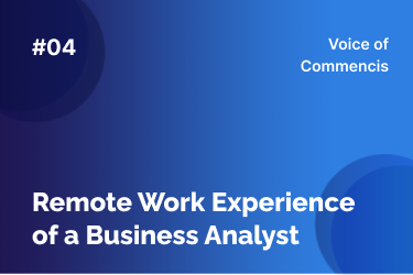Remote Work Experience of a Business Analyst