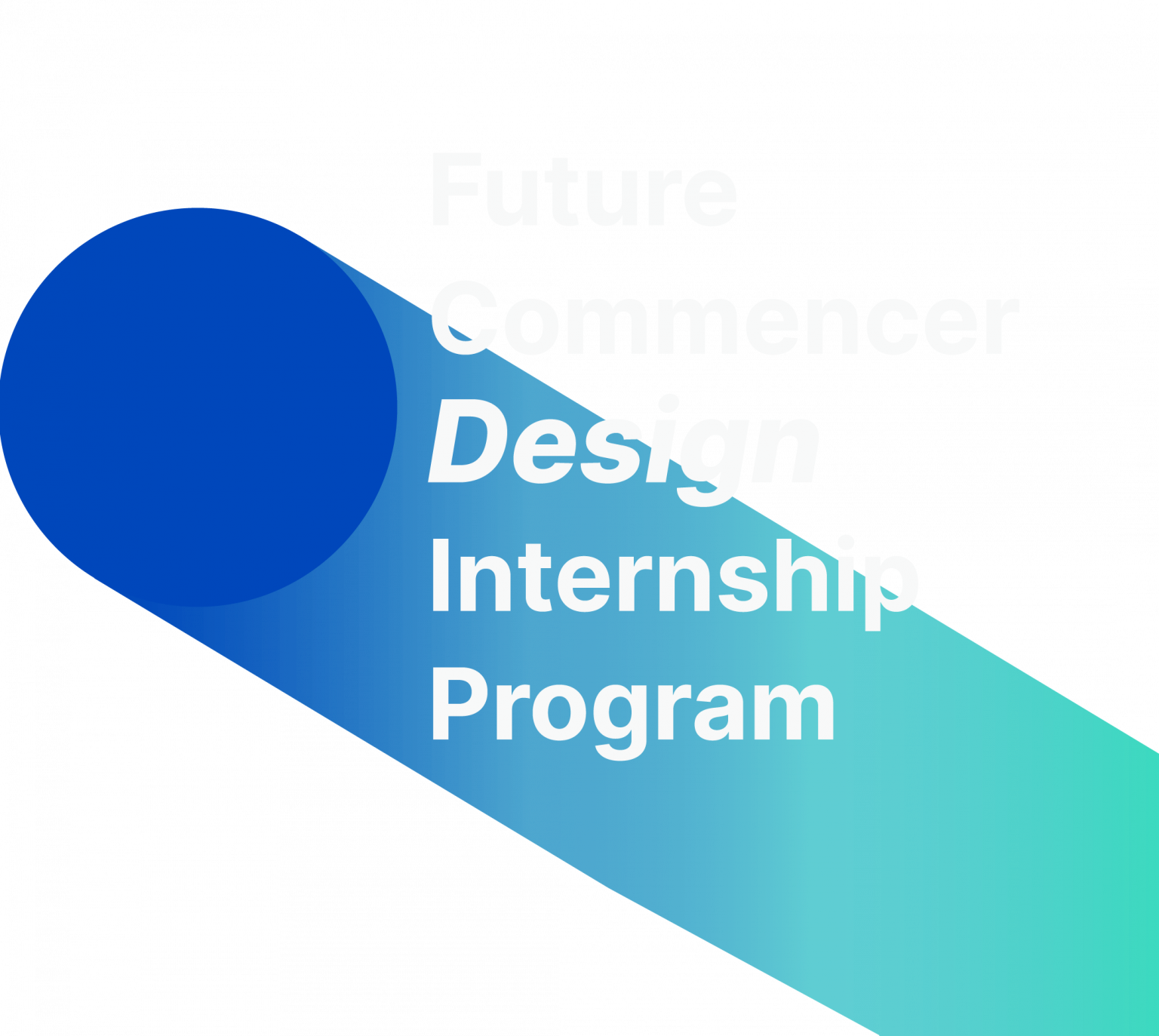 Future Commencer Design Internship Program 2023 - Commencis