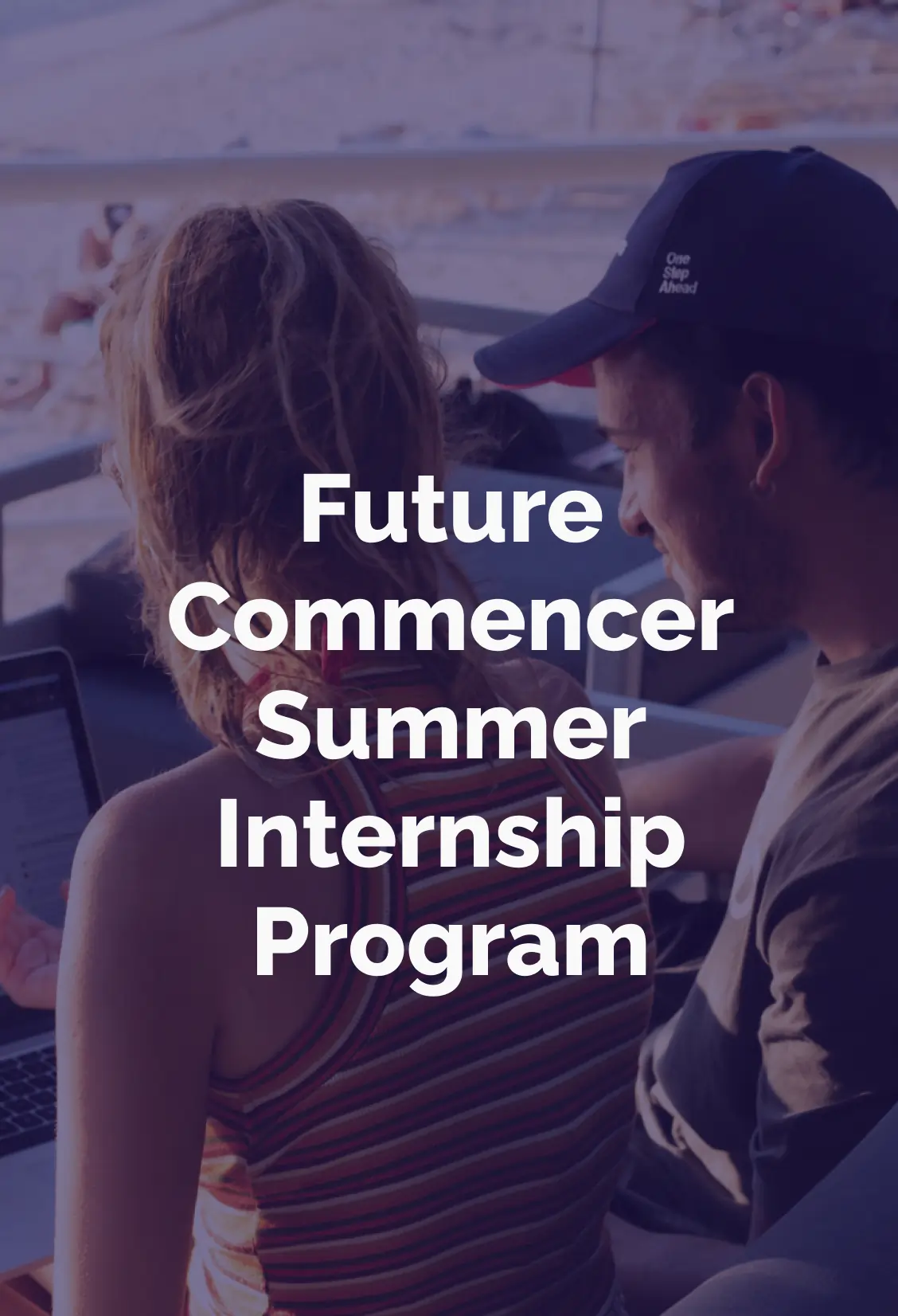 Future Commencer Summer Internship